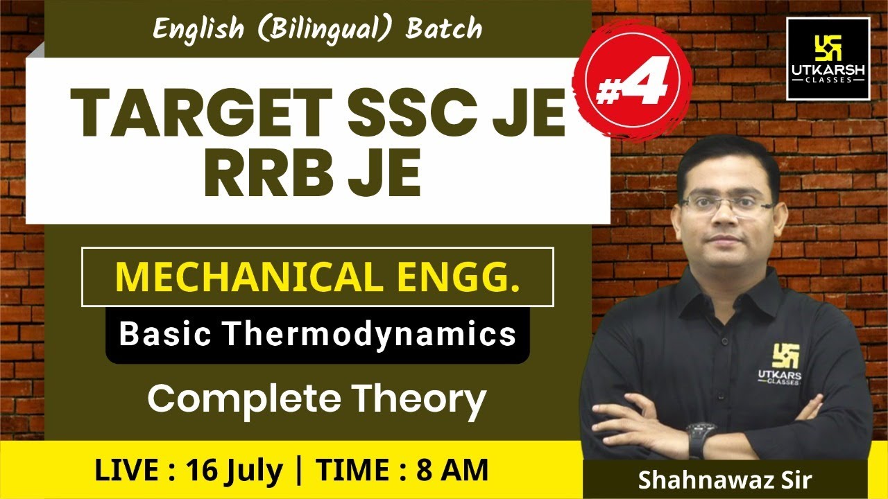 Basic Thermodynamics #4 | Mechanical Engg. | Target SSC JE, RRB JE | Complete Theory | Shahnawaz Sir