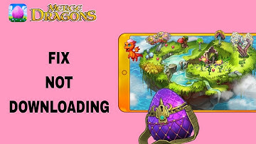 How To Fix And Solve Not Downloading On Merge Dragons App | Final Solution