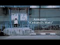 Amunisi  kekasih hati  official music