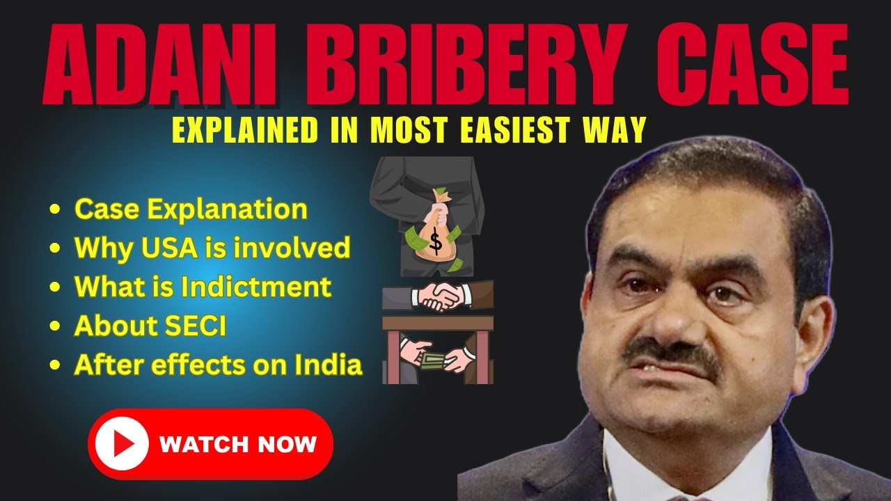 Gautam Adani Bribery Case|2200 Crore ki Rishwat|Explained in Easiest Way|USA|Economy|By Prateek Sir