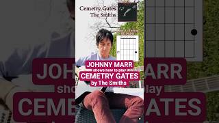 Johnny Marr plays Cemetry Gates #music #thesmiths #song #guitar #shorts