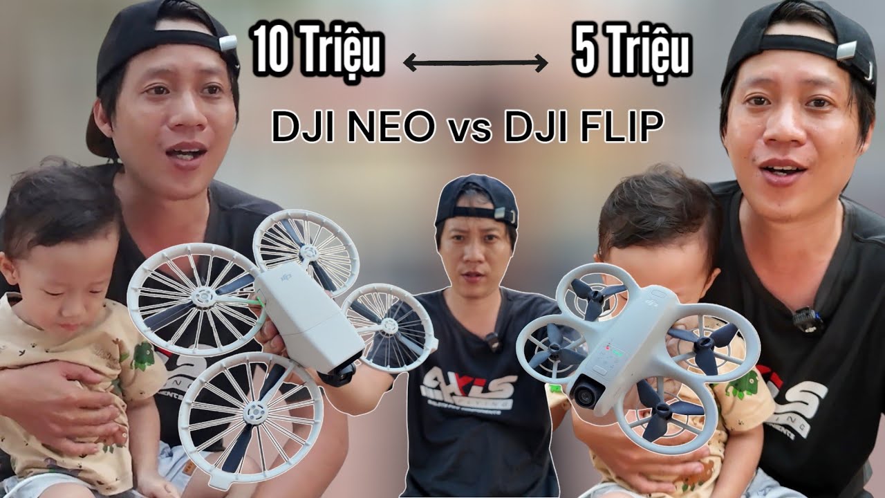 So sánh DJI FLIP vs DJI NEO - Nên mua Flycam nào bây giờ 🤔