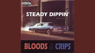 Steady Dippin' (Explicit)