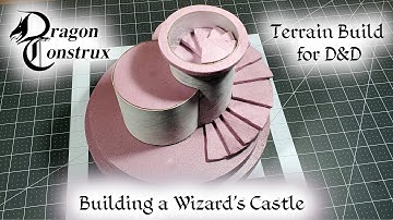 D&D Wizards Castle, XPS foam Terrain Build layout, tabletop gaming terrain Part 1