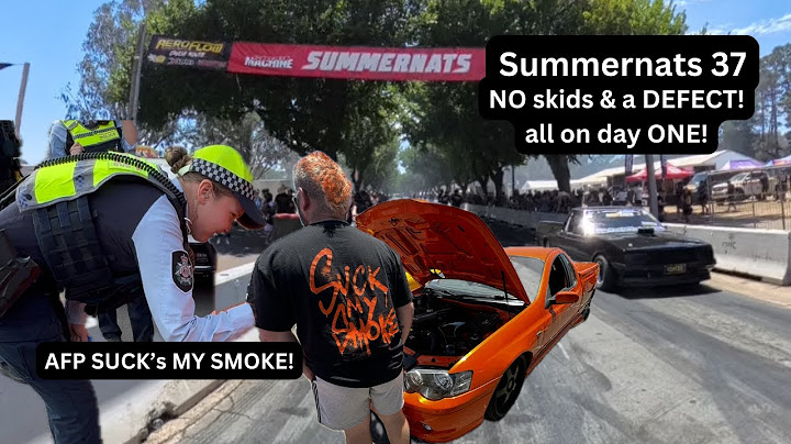 PULLED OVER for nothing! Summernats DAY 1! AFP SUCK MY SMOKE!