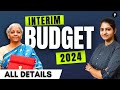 Budget 2024  complete interim budget 2024  25  current affairs by parcham classes