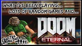 Lots Of Random Games And Doom Eternal | Chad The Gaming Dad