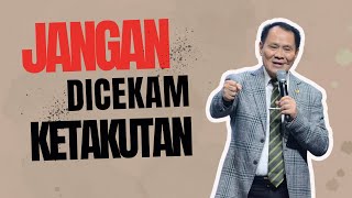 JANGAN DICEKAM KETAKUTAN I Ps. Obaja Tanto Setiawan