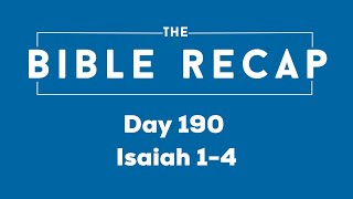 Day 190 (Isaiah 1-4)