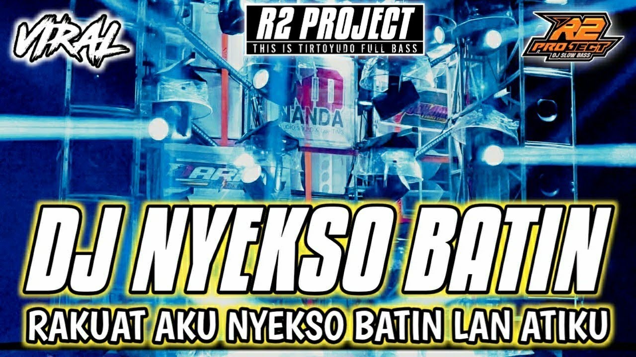 DJ NYEKSO BATIN || YANG LAGI VIRALL BANGET || by r2 project official remix