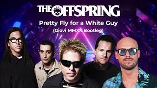 The Offspring - Pretty Fly for a White Guy (Giovi MMXX Bootleg) Resimi