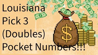 Louisiana Pick 3 (Doubles) Pocket Numbers!!!