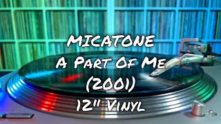 Watch Micatone A Part Of Me album Version video
