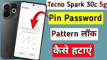 Tecno spark 30c 5g me screen lock kaise hataye//hoe to remove pattern lock in tecno spark 30c 5g