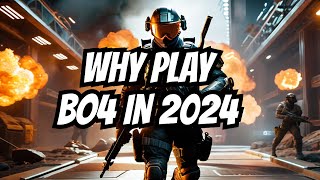 Why you need to play BLACK OPS 4 in 2024