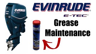 Evinrude ETEC Grease Maintenance / 3 Year 300 Hour Service