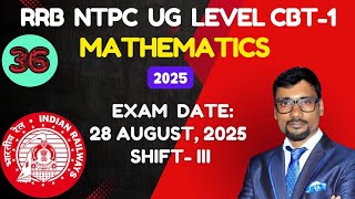 NTPC UG 28 Aug 2026 S-03 Math Solution | Chayan Sir Math | Railway Math PYQs in Bengali by CSN Study