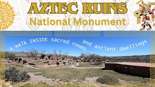 Exploring the Ancient Mysteries of Aztec Ruins National Monument | New Mexico Adventure  S9.E52