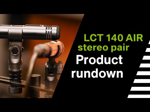LCT 140 AIR stereo pair - Official product video by LEWITT