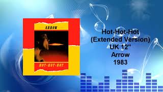 Arrow - Hot Hot Hot (Extended Version)