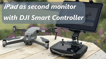 iPad as second monitor with DJI Smart Controller