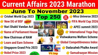 Last 6 Month Current Affairs 2023 Marathon | June to Nov 2023 | Most Important Current Affairs 2023