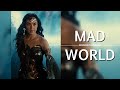 Wonder Woman ▶ Mad World