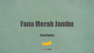 Fana Merah Jambu - Fourtwnty (Mix Lirik)