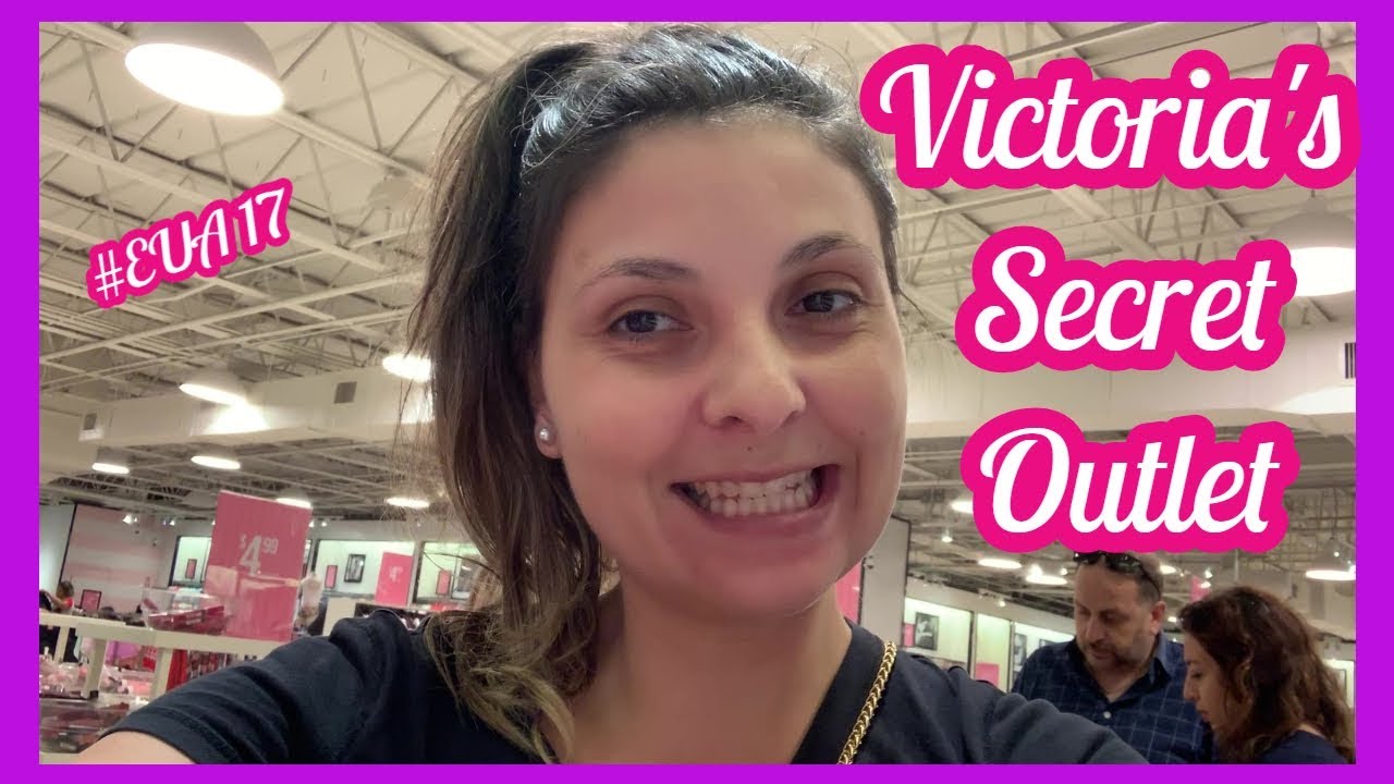 VICTORIA'S SECRET - OUTLET NOS ESTADOS UNIDOS #17 - YouTube