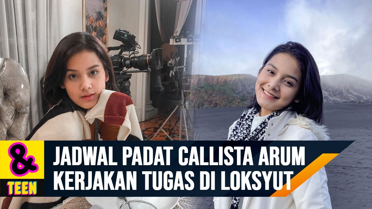 Jadwal Syuting Cukup Padat, Callista ArumKerjakan Tugas Sekolah di Lokasi Syuting | C&R Teen