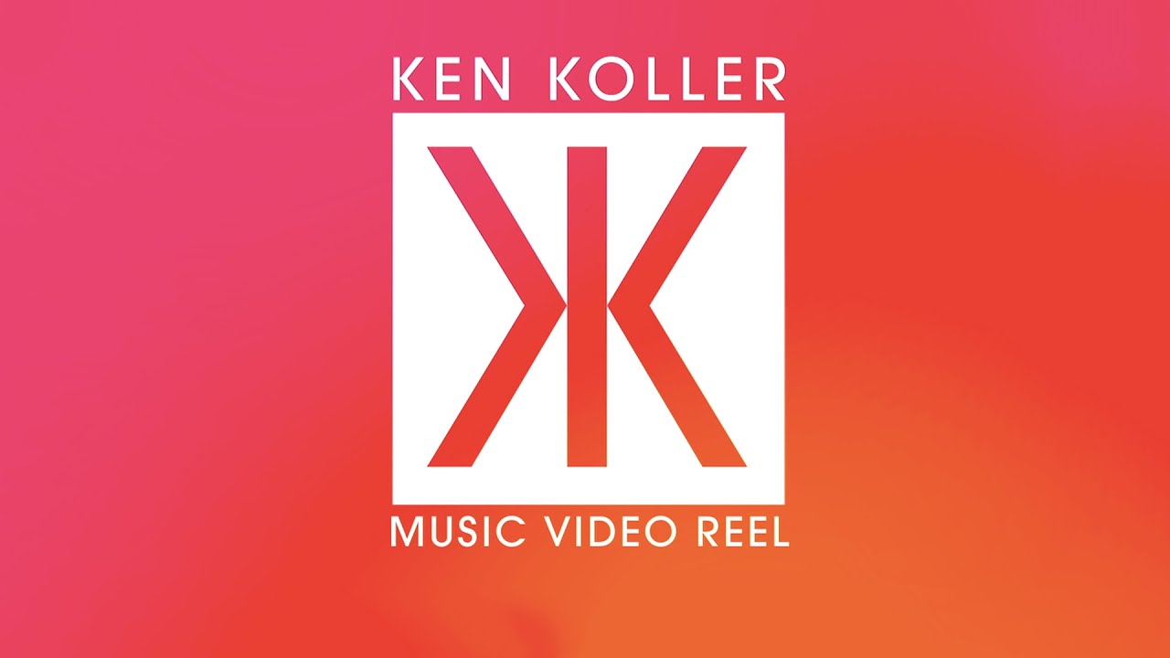 KEN KOLLER - MUSIC VIDEO REEL