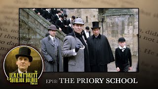 EP18 - The Priory School - The Jeremy Brett Sherlock Holmes Podcast screenshot 5