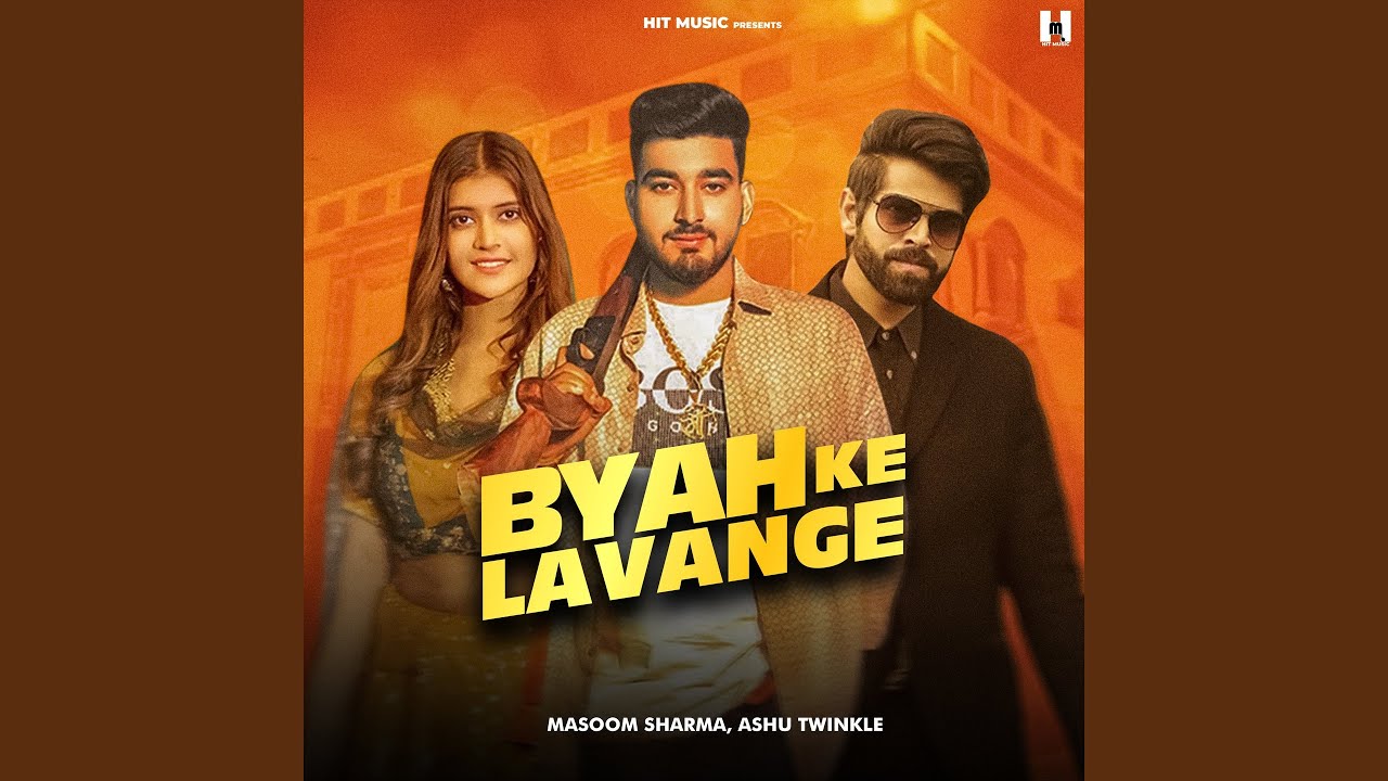 Byah Ke Lavange