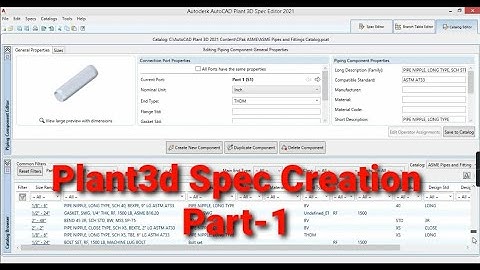 Plant 3D Spec Creation: Step-by-Step Tutorial Part-1