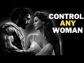 How to gain power over any woman  stoicism 
