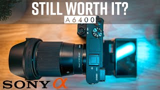 Is the Sony a 6400 still worth Buying in 2024?  My Long Term Review!