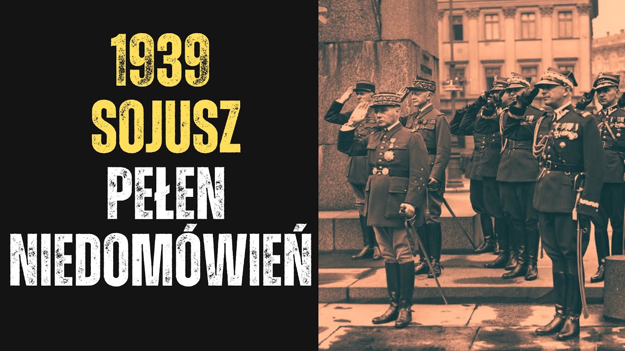 Dlaczego polsko-francuskie ustalenia sojusznicze w 1939 roku były pełne niedomówień?