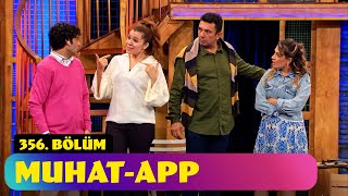 Muhat-App - 356. Bölüm (Güldür Güldür Show)