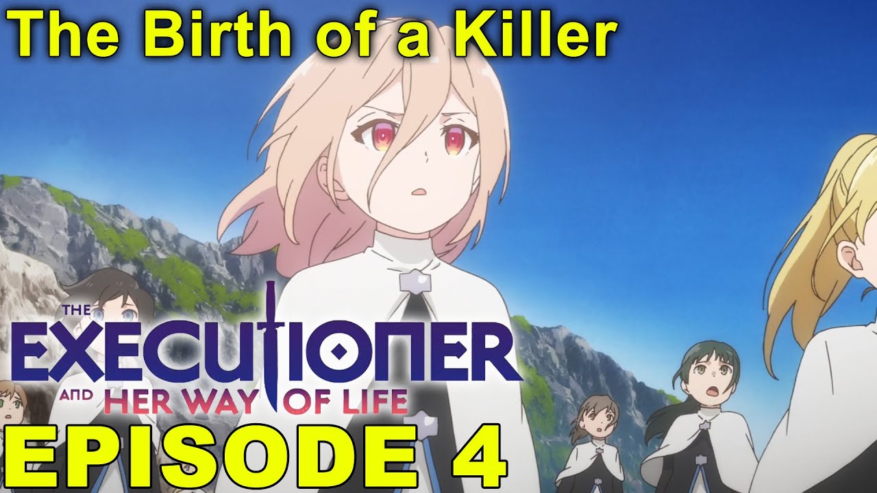 The Executioner and Her Way of Life - Episode 4 Impressions! The Blank
