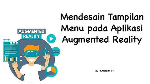 Mendesain Tampilan Menu Utama Aplikasi Augmented Reality di Unity