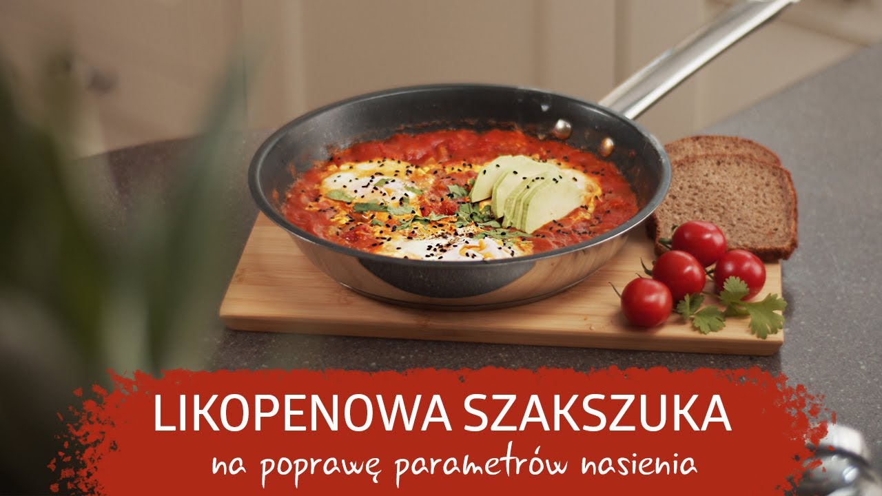 Co jeść by poprawić parametry nasienia? Likopenowa szakszuka 🍳 | Akademia Płodności