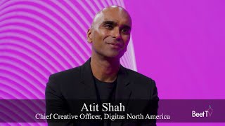 Brand Storytelling Is Undergoing a Renaissance With Platform-Driven Creativity: Digitas' Atit Shah