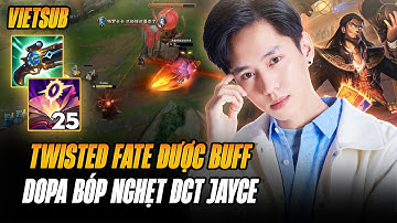 (Vietsub) Twisted Fate Được Buff Và Cách Dopa Out Trình Đại Cao Thủ Jayce Farm 25 Sách Mejai