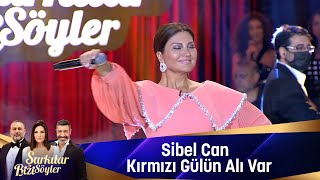 Sibel Can - Kırmızı Gülün Alı Var Resimi