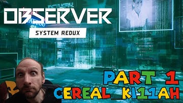 Observer: System Redux Part 1