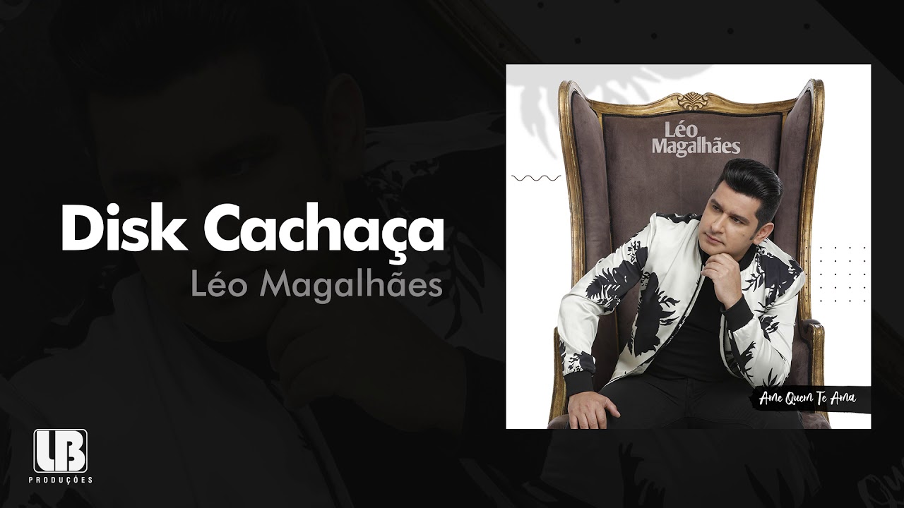 Léo Magalhães - Disk Cachaça (CD 2020)