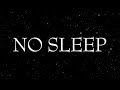 NO SLEEP | LATE NIGHT