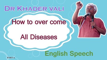 Dr khader vali speech in English || khader vali english videos - part 2