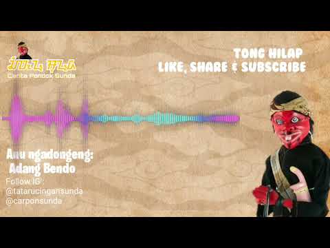Dongeng Sunda - Adang Bendo | Lucu !!! Pikaseurieun !!!