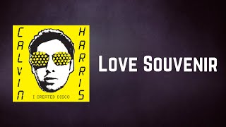 Calvin Harris - Love Souvenir (Lyrics)